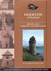 Doocots of Scotland: Highland, Orkney and Shetland